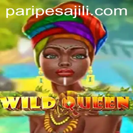 Exploring the Enchanting World of WildQueen and PARIPESA